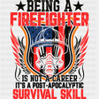 Post Apocalyptic Survival Skill - Fire Department DTF Transfers ready2transfer Dark Color Design (See Imaging)