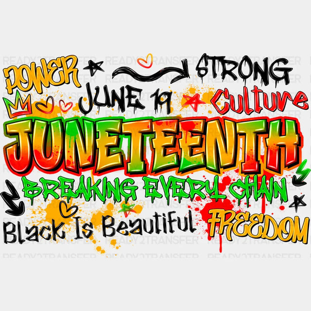Power June 19 Strong Culture Design Juneteenth Dtf Transfer