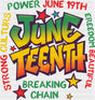 Power June 19th Breaking Chain - Juneteenth DTF Transfer ready2transfer