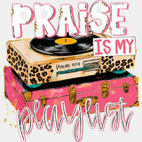 Praise Is My Playlist - Music DTF Transfers - Adult Unisex - S & M (10’’) / Light Color Design (See Imaging)