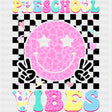 Preschool Vibes, Smiley - Pre-K DTF Transfers ready2transfer Dark Color Design (See Imaging)