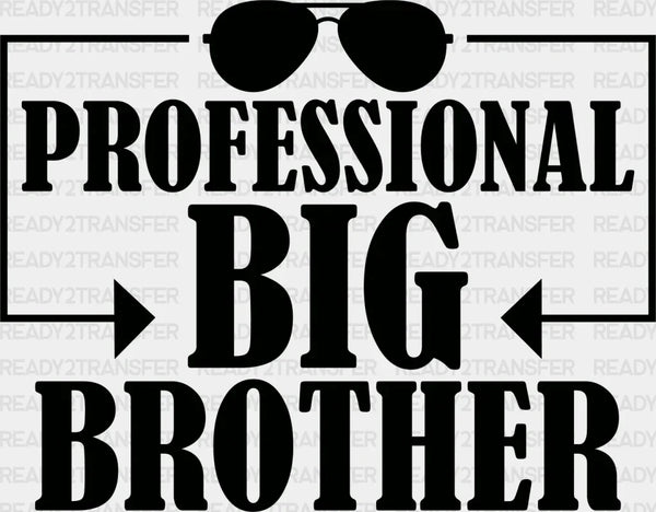 Professional Big Brother - Brother DTF heat transfer