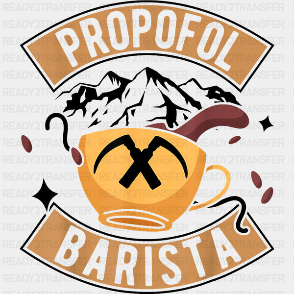 Propofol Barista - CRNA Nurse DTF Transfers