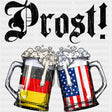 Prost, Germany & USA Flag - Oktoberfest DTF Transfers ready2transfer Dark Color Design (See Imaging)