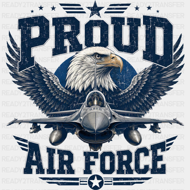 Proud Air Force - Air Force DTF Transfers