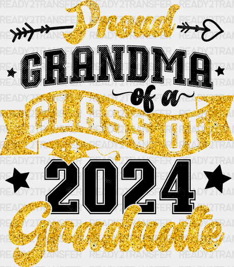 Proud Grandma Of A Class 2024 Graduate Design - Dtf Heat Transfer Adult Unisex S & M (10’) / Black