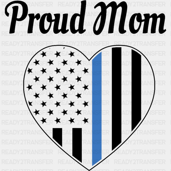 Proud Mom - Police DTF Transfers