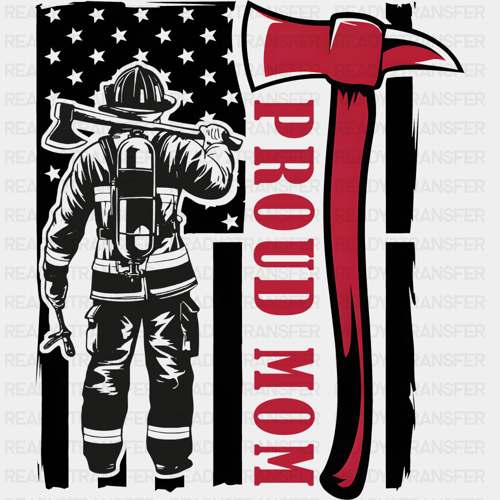 Proud Mom Red Axe - Fire Department DTF Transfers ready2transfer Dark Color Design (See Imaging)