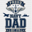 Proud Navy Dad EST. 1775 - Navy DTF Transfers - Adult Unisex - S & M (10’’) / Dark Color Design (See Imaging)
