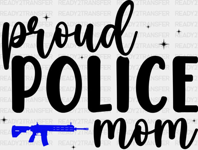 Proud Police Mom - Dtf Heat Transfer Adult Unisex S & M (10’’) / Dark Color Design (See Imaging)