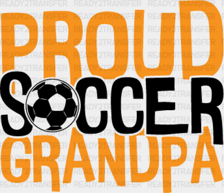 Proud Soccer Grandpa Design - Dtf Heat Transfer Adult Unisex S & M (10’’) / Black