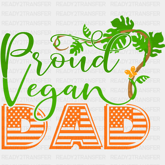 Proud Vegan Dad - Vegan DTF Transfers