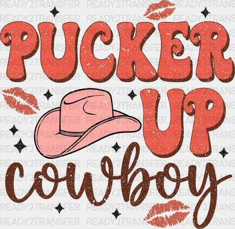 Pucker Up Cowboy Dtf Transfer