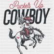 Pucker Up Cowboy - Valentine's Day DTF Transfers ready2transfer Dark Color Design (See Imaging)