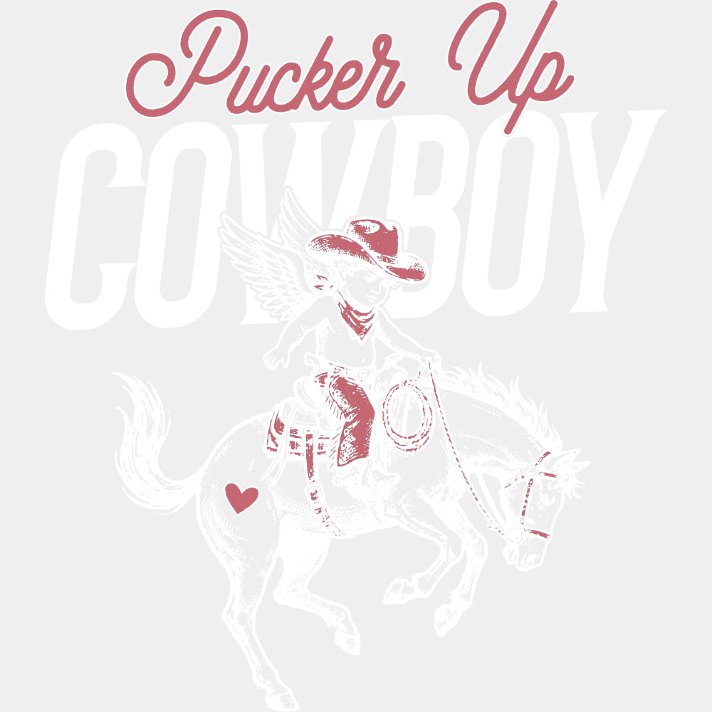Pucker Up Cowboy - Valentine's Day DTF Transfers ready2transfer Light Color Design (See Imaging)