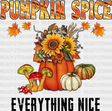 Pumpkin Spice Everything Nice Sunflower - Fall Dtf Transfer Adult Unisex S & M (10’’) / Dark