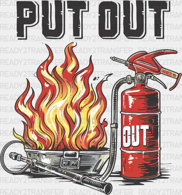Put Out - Firefighter DTF Heat Transfer