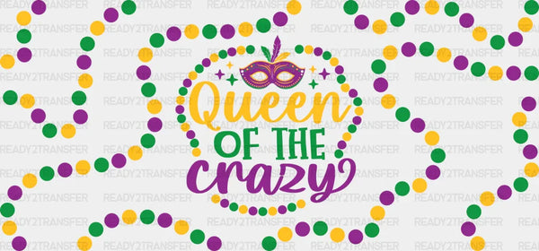 Queen Of The Crazy - Mardi Gras Cup Wrap UV Sticker Permanent UV DTF Decal