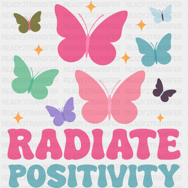 Radiate Positivity - Mental Health DTF Transfers ready2transfer