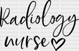 Radiology Nurse Cursive Design - Dtf Transfers Adult Unisex S & M (10’’) / Black