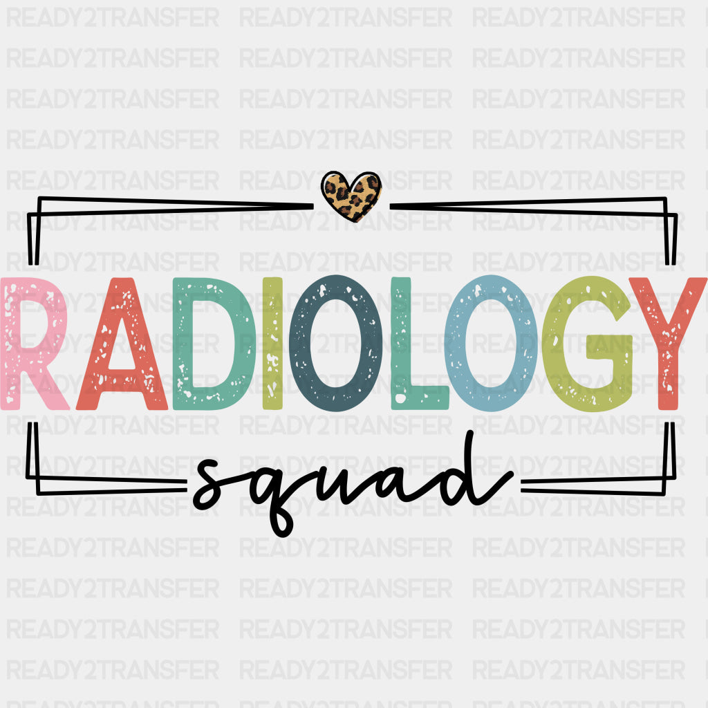 Radiology Squad - Radiology DTF Transfers ready2transfer Dark Color Design (See Imaging)