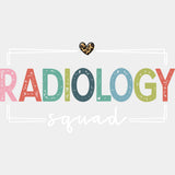 Radiology Squad - Radiology DTF Transfers ready2transfer Light Color Design (See Imaging)