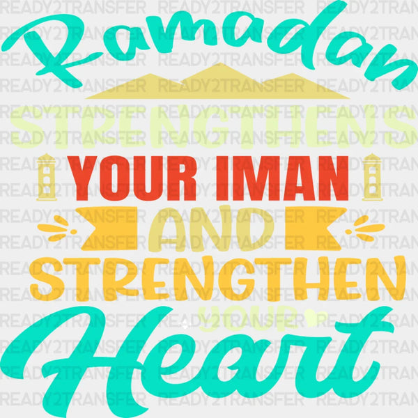 Ramadan Strengthens Your Iman - Muslim DTF Transfer