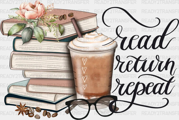 Read Return Repeat - Reading DTF Heat Transfer