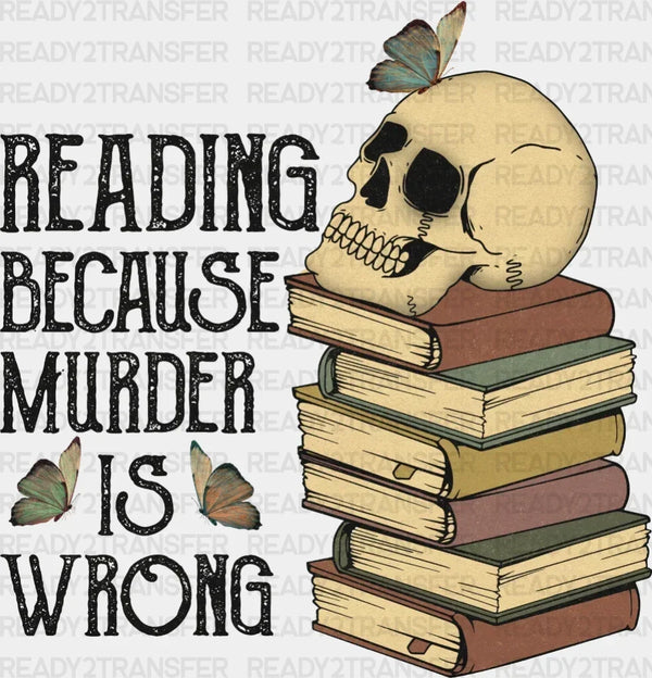 READING BECAUSE MURDER IS WRONG DTF Transfer