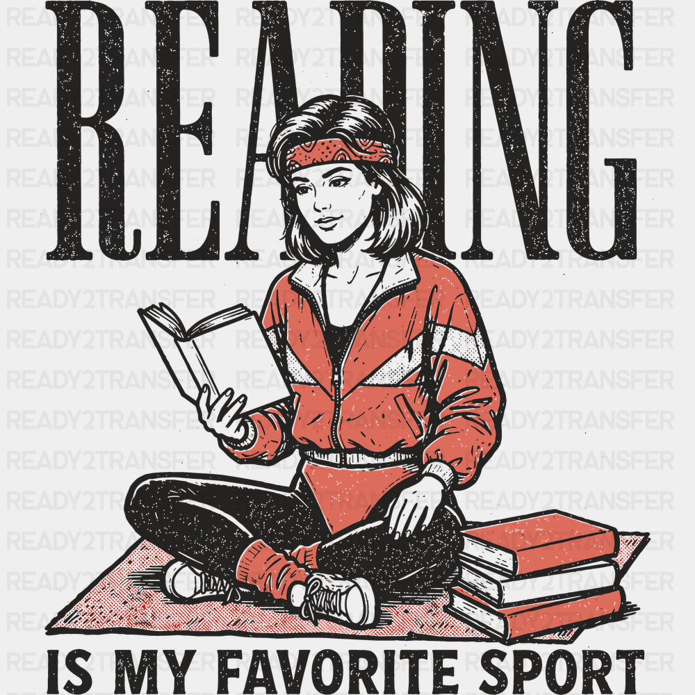 Reading Is My Favorite Sport - Reading DTF Transfers - Adult Unisex - S & M (10’’) / Dark Color Design (See Imaging)