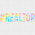 Realtor Colorful - Realtor DTF Transfers ready2transfer