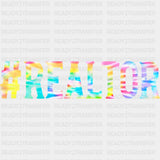Realtor Colorful - Realtor DTF Transfers ready2transfer