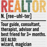 Realtor Definition - Realtor DTF Transfers ready2transfer Dark Color Design (See Imaging)