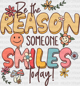 Reason Smiles Dtf Transfer