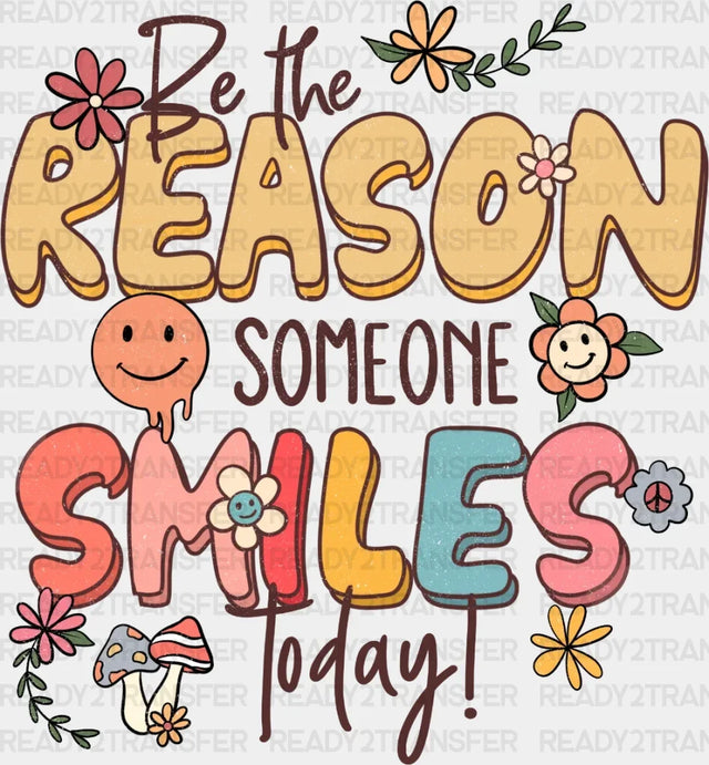 Reason Smiles Dtf Transfer