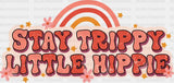 Red Stay Trippy Little Hippie Dtf Transfer