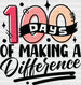 Red to Yellow 100 Days Of Making A Difference DTF Transfer ready2transfer Black