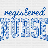 Registered Nurse, Blue Flowers - Registered Nurse DTF Transfers ready2transfer