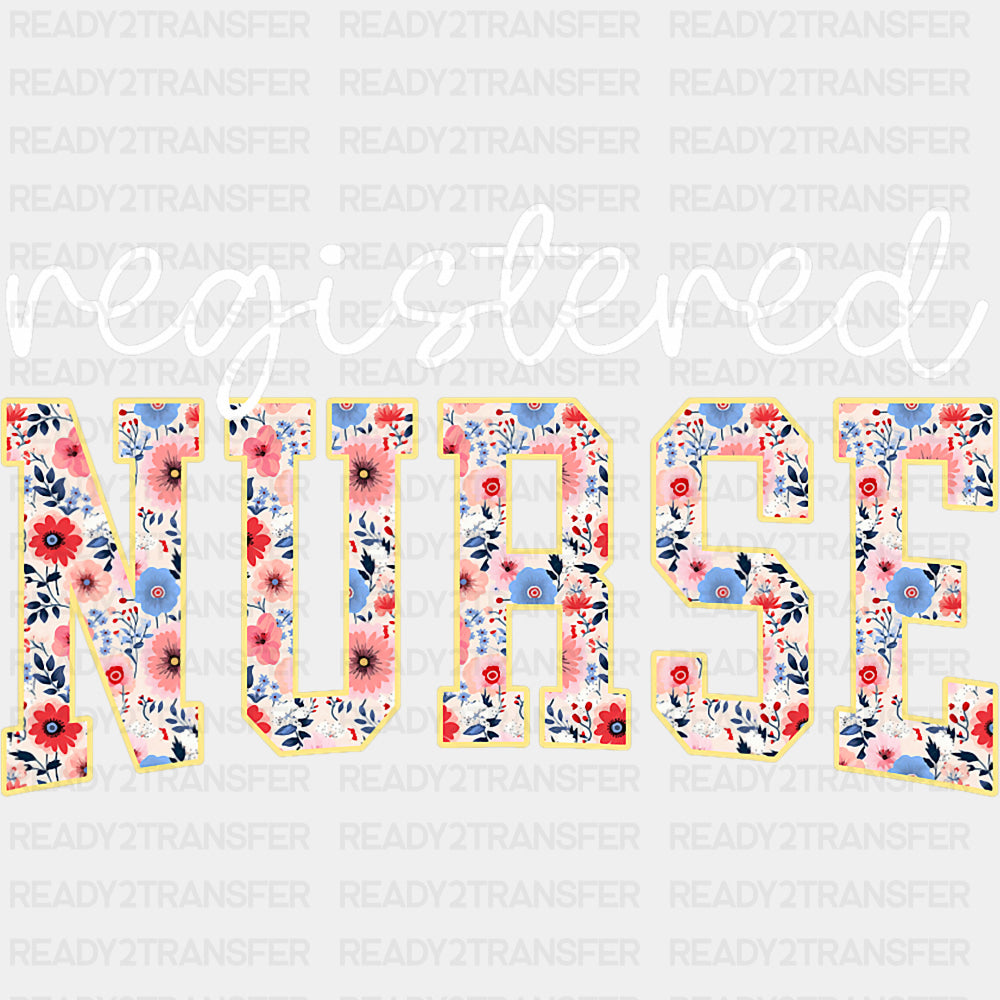 Registered Nurse Colorful Flowers - Registered Nurse DTF Transfers ready2transfer
