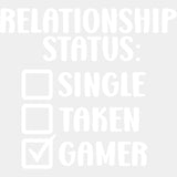 Relationship Status Gamer - Video Game DTF Heat Transfer ready2transfer Light Color Design ( See imaging )
