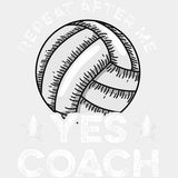 Repeat After Me, Yes Coach - Volleyball DTF Transfers ready2transfer Light Color Design (See Imaging)