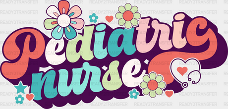 Retro Floral Pediatric Nurse Design - Dtf Transfers