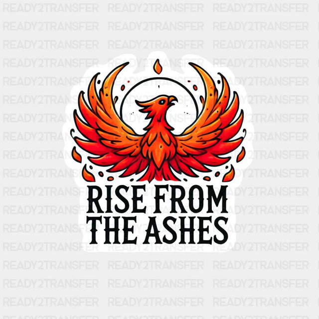 Rise From The Ashes - Minimal UV Sticker Permanent UV DTF Decal