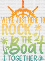 Rock The Boat Together - Family Cruise Dtf Heat Transfer
