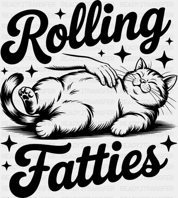 Rolling Fatties - Cats DTF Transfer