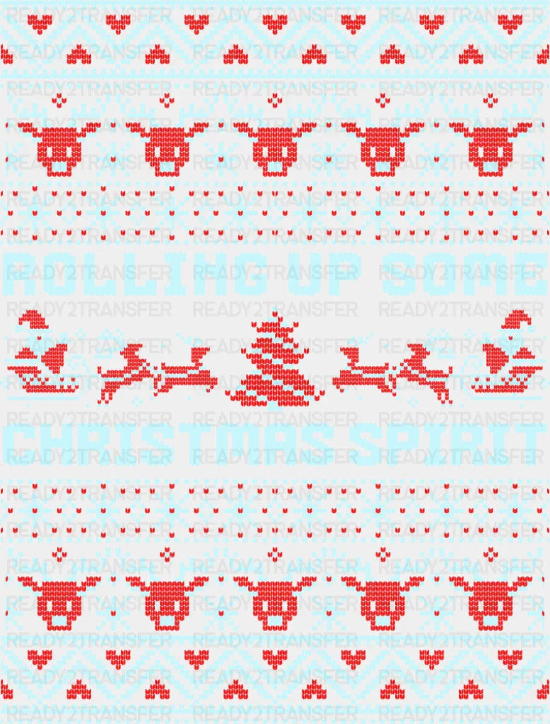 Rolling Up Some Christmas Spirit - Christmas DTF Transfer ready2transfer