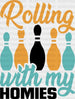 Rolling With My Homies - Bowling DTF Heat Transfer ready2transfer Black