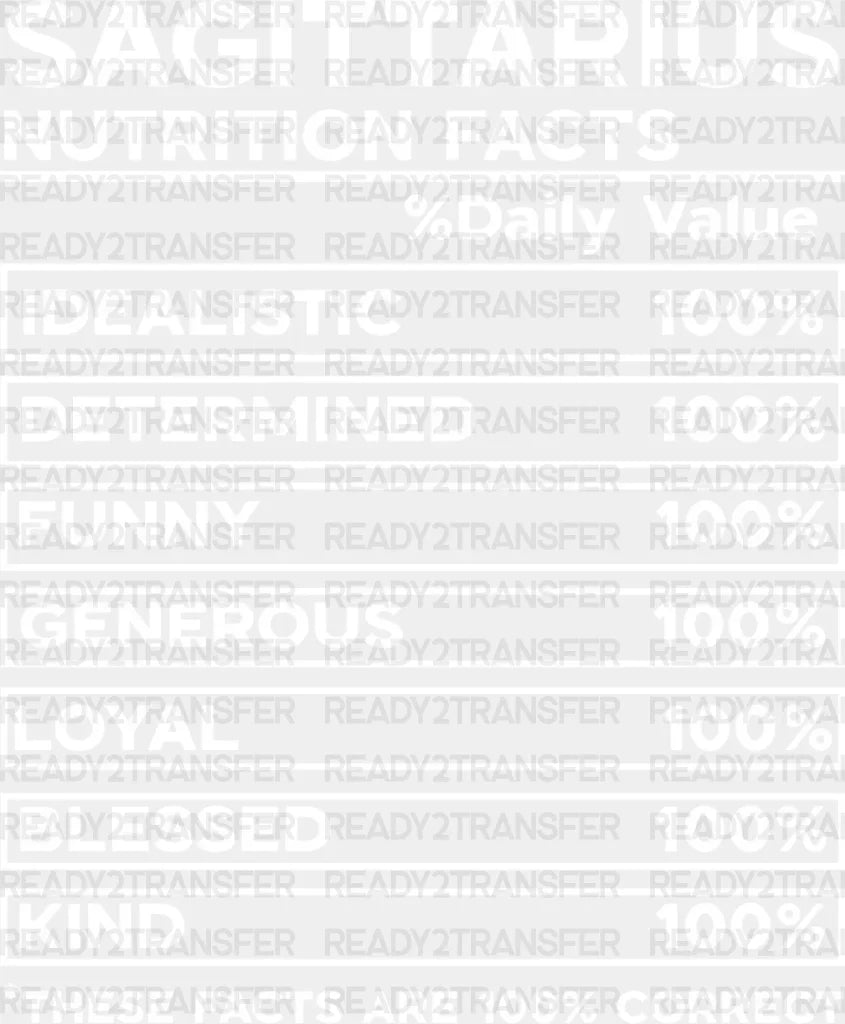 Sagittarius Nutrition Facts - Zodiacs & Horoscopes Dtf Heat Transfer Adult Unisex S M (10’’) /