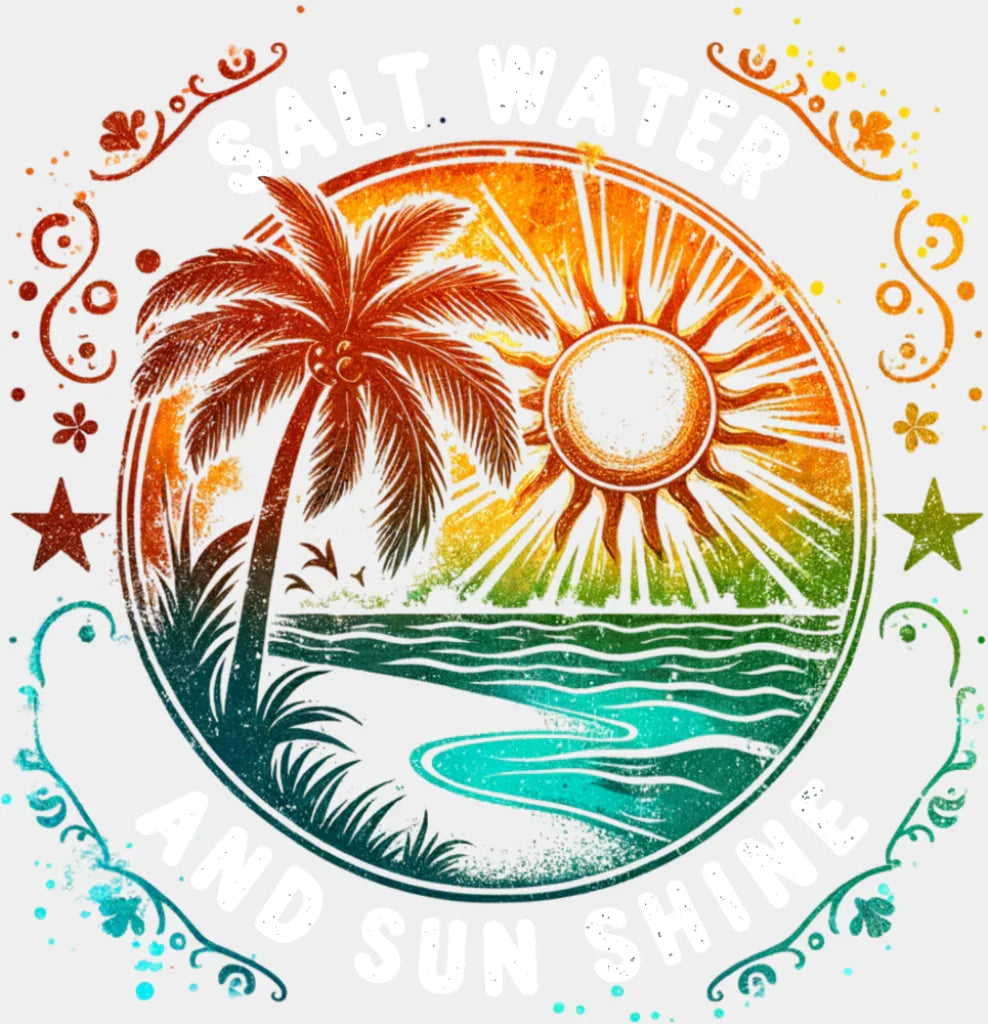 Salt Water And Sun Shine - Summer DTF Transfer Adult Unisex - S & M (10’’) / Light Color Design (See Imaging)
