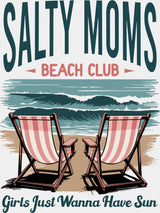 Salty Moms Beach Club Girls Just Wanna Have Fun - Summer DTF Transfer Adult Unisex - S & M (10’’) / Light Color Design